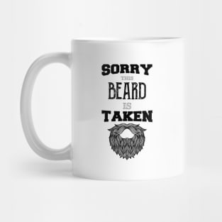 Sorry This Beard is Taken funny vintage gift Mug